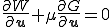 \frac{\partial W}{\partial \b{u}}+\mu\frac{\partial G}{\partial\b{u}}=0