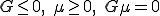 G\le 0,\;\mu\ge 0,\; G\mu =0 