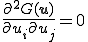 \frac{\partial^2 G(\b{u})}{\partial u_i\partial u_j} = 0