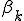 \beta_k