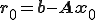 \b{r}_0=\b{b}-\b{A}\b{x}_0