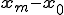 \b{x}_m-\b{x}_0