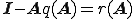 \b{I}-\b{A}q(\b{A})=r(\b{A})