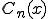 C_n(x)