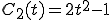 C_2(t)=2t^2-1