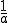 \frac{1}{a}