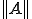 ||A||