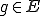 g\in E