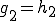 g_2=h_2
