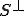 S^{\bot}