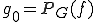 g_0=P_G(f)