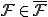 \cal{F}\in \bar{\cal{F}}