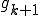 g_{k+1}