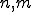 n,m
