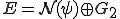 E=\cal{N}(\psi)\oplus G_2