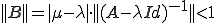 ||B||=|\mu-\lambda|\cdot||(A-\lambda Id)^{-1}||<1