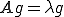 A g=\lambda g