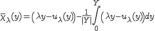 \bar{\chi}_\lambda(y) = \(\lambda y-u_\lambda(y)\)-\frac{1}{|Y|}\int_0^Y \(\lambda y-u_\lambda(y)\) dy